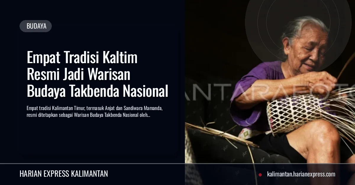 Empat Tradisi Kaltim Resmi Jadi Warisan Budaya Takbenda Nasional