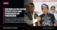 Gubernur Kaltim-Kaltara Sepakati Kerja Sama Perdagangan dan Pembangunan
