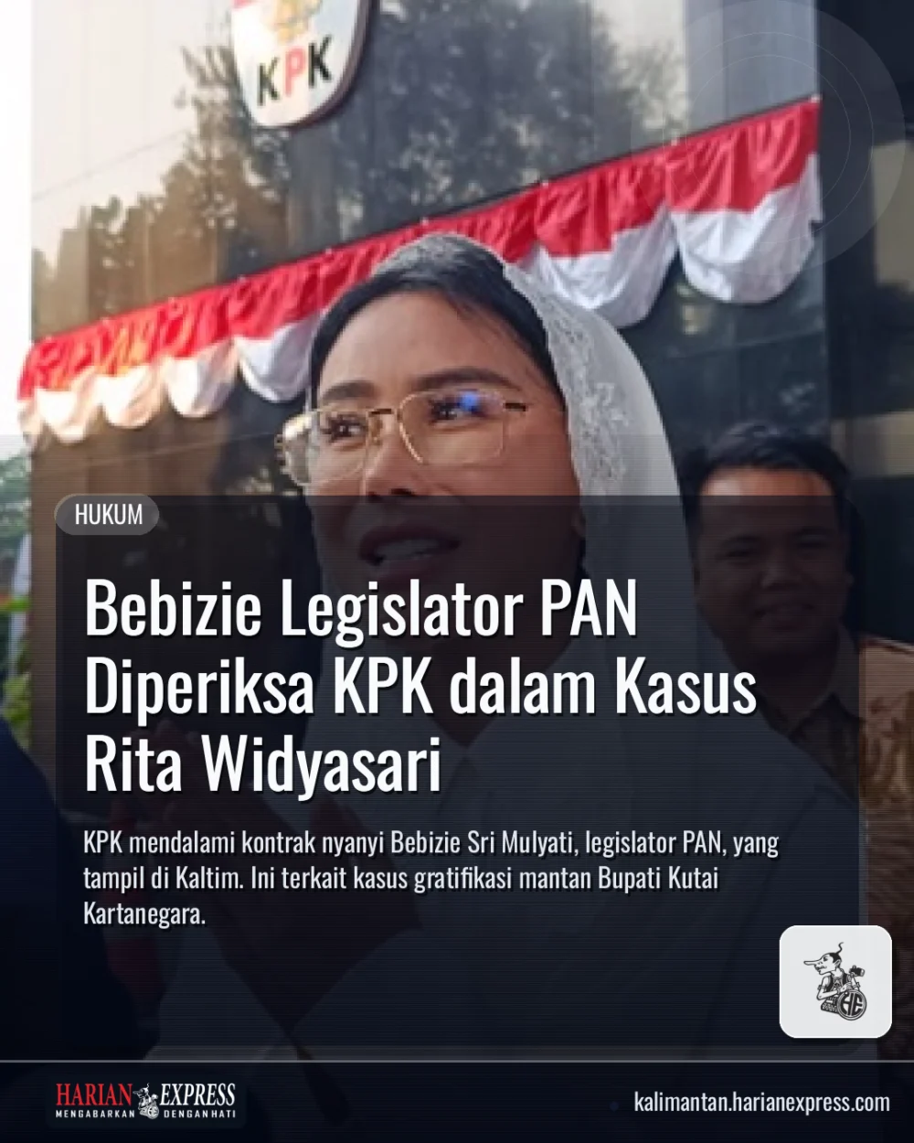 Bebizie Legislator PAN Diperiksa KPK dalam Kasus Rita Widyasari