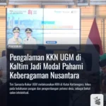 Pengalaman KKN UGM di Kaltim Jadi Modal Pahami Keberagaman Nusantara