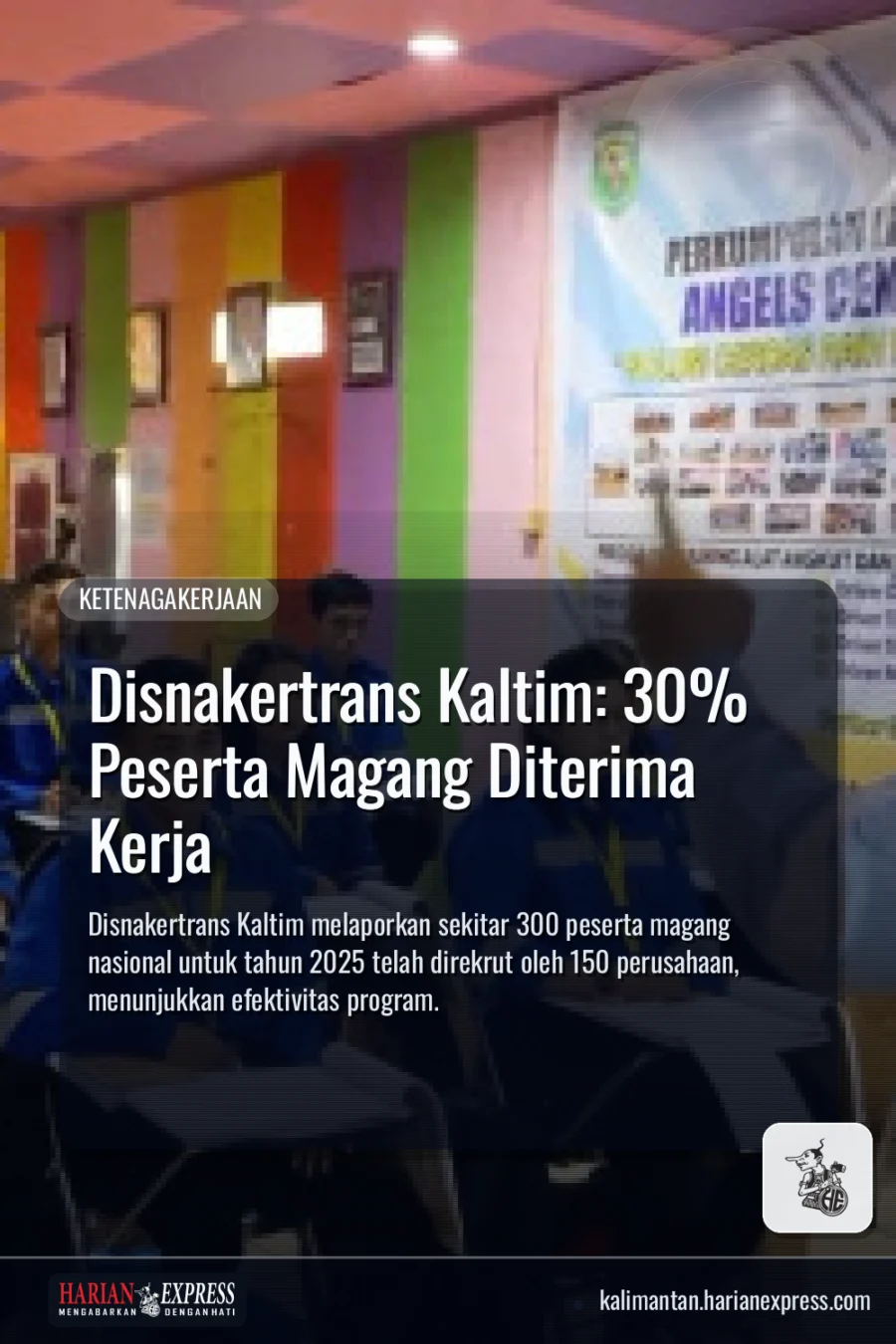 Disnakertrans Kaltim: 30% Peserta Magang Diterima Kerja