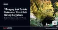 dongeng-anak-durhaka-kalimantan-burung-batu