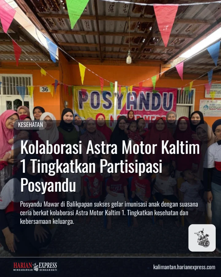Kolaborasi Astra Motor Kaltim 1 Tingkatkan Partisipasi Posyandu