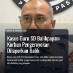 Kasus Guru SD Balikpapan: Korban Pengeroyokan Dilaporkan Balik