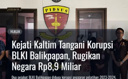 Kejati Kaltim Tangani Korupsi BLKI Balikpapan, Rugikan Negara Rp8,9 Miliar