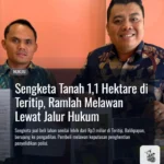 Sengketa Tanah 1,1 Hektare di Teritip, Ramlah Melawan Lewat Jalur Hukum