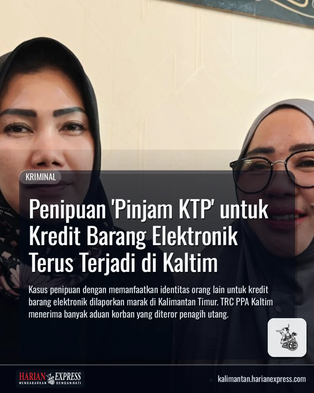 Penipuan ‘Pinjam KTP’ untuk Kredit Barang Elektronik Terus Terjadi di Kaltim