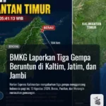 BMKG Laporkan Tiga Gempa Beruntun di Kaltim, Jatim, dan Jambi