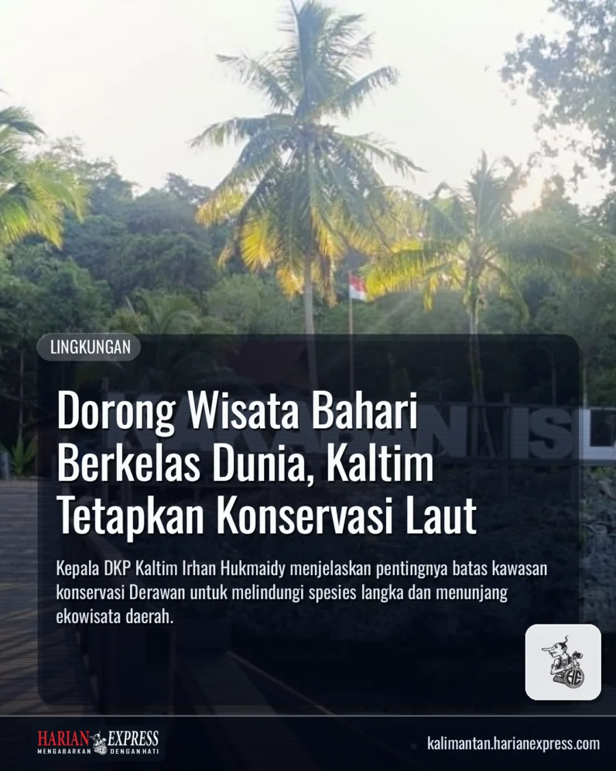 Dorong Wisata Bahari Berkelas Dunia, Kaltim Tetapkan Konservasi Laut