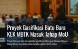 Proyek Gasifikasi Batu Bara KEK MBTK Masuk Tahap MoU