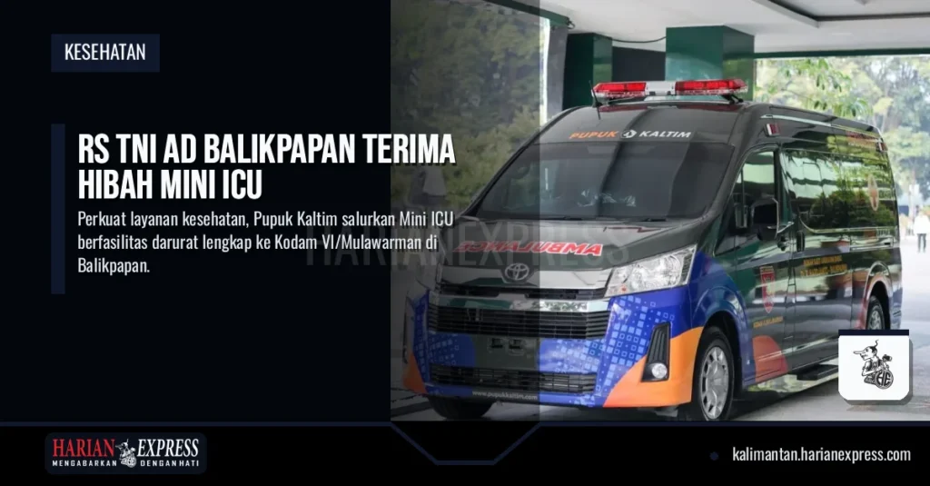 RS TNI AD Balikpapan Terima Hibah Mini ICU