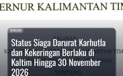 Status Siaga Darurat Karhutla dan Kekeringan Berlaku di Kaltim Hingga 30 November 2026