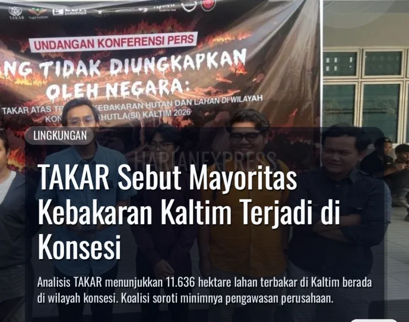 TAKAR Sebut Mayoritas Kebakaran Kaltim Terjadi di Konsesi
