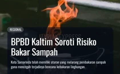 BPBD Kaltim Soroti Risiko Bakar Sampah