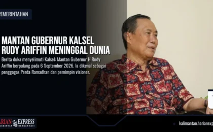 Mantan Gubernur Kalsel Rudy Ariffin Meninggal Dunia