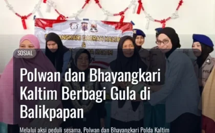 Polwan dan Bhayangkari Kaltim Berbagi Gula di Balikpapan Polwan dan Bhayangkari Kaltim Berbagi Gula di Balikpapan