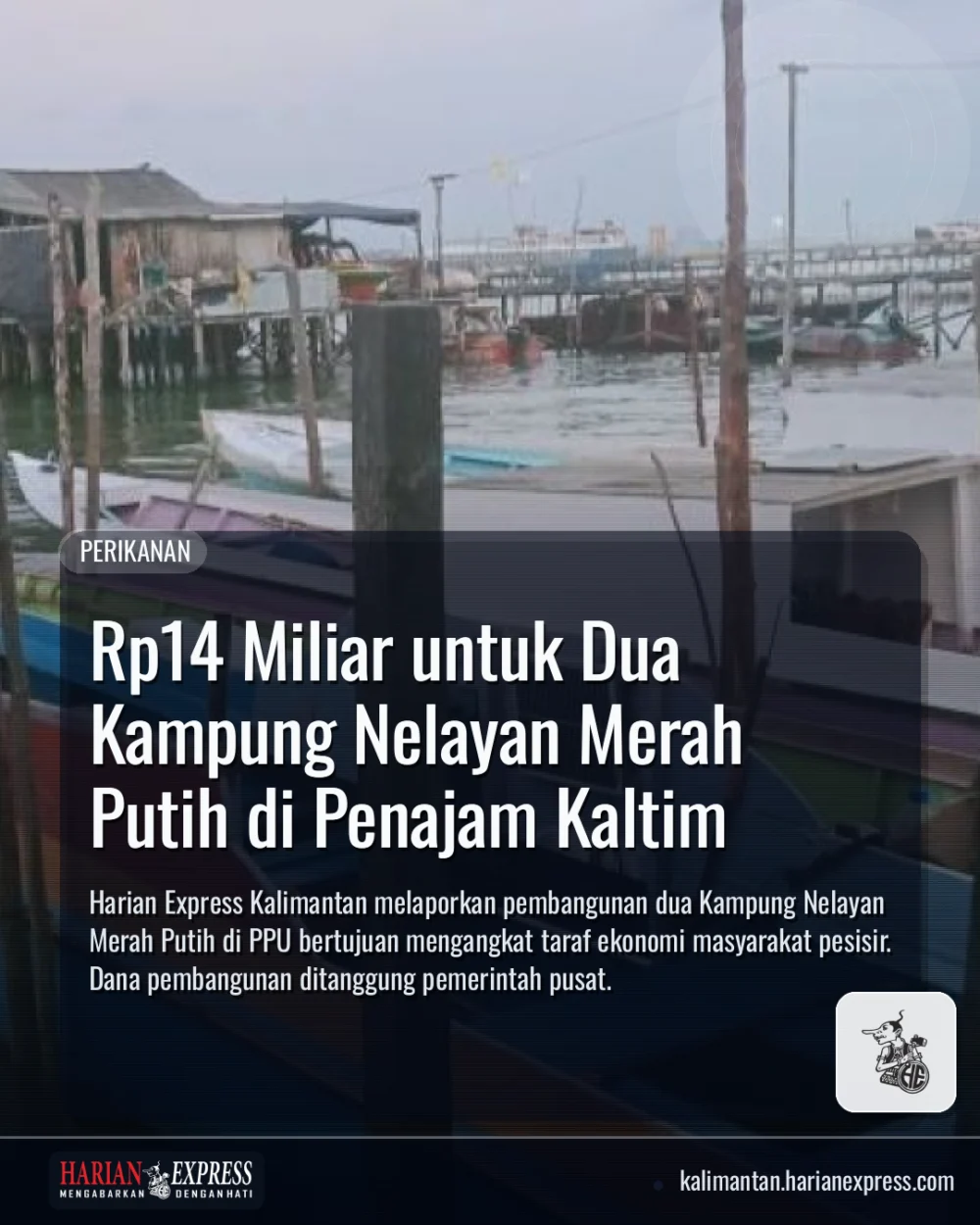 Rp14 Miliar untuk Dua Kampung Nelayan Merah Putih di Penajam Kaltim