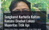 Sengkarut Karhutla Kaltim: Konsesi Disebut Lokasi Mayoritas Titik Api