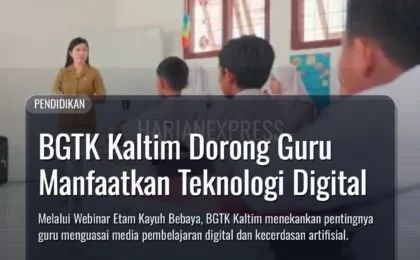 BGTK Kaltim Dorong Guru Manfaatkan Teknologi Digital