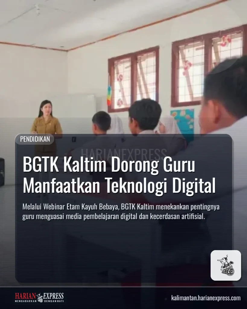 BGTK Kaltim Dorong Guru Manfaatkan Teknologi Digital