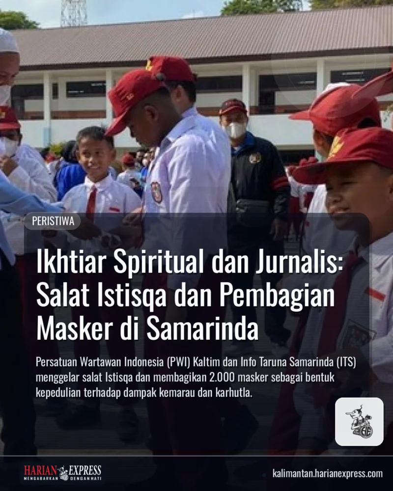 Ikhtiar Spiritual dan Jurnalis: Salat Istisqa dan Pembagian Masker di Samarinda