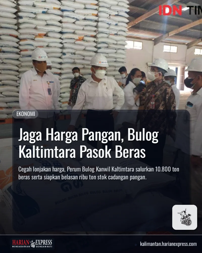Jaga Harga Pangan, Bulog Kaltimtara Pasok Beras