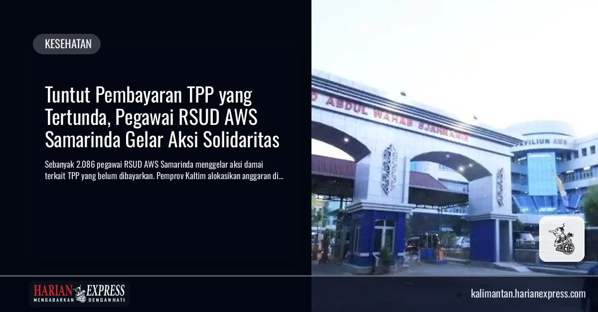 Tuntut Pembayaran TPP yang Tertunda, Pegawai RSUD AWS Samarinda Gelar Aksi Solidaritas