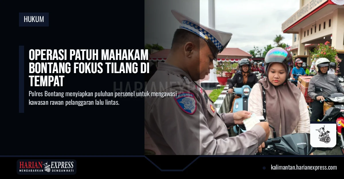 Operasi Patuh Mahakam Bontang Fokus Tilang di Tempat Operasi Patuh Mahakam Bontang Fokus Tilang di Tempat