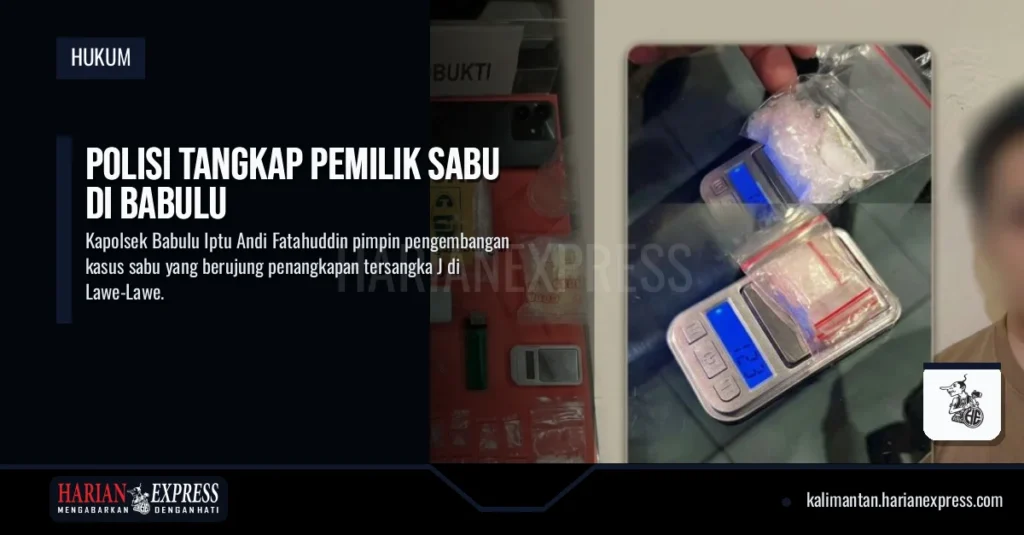 Polisi Tangkap Pemilik Sabu di Babulu