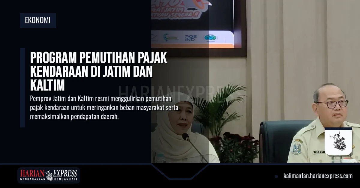 Program Pemutihan Pajak Kendaraan di Jatim dan Kaltim